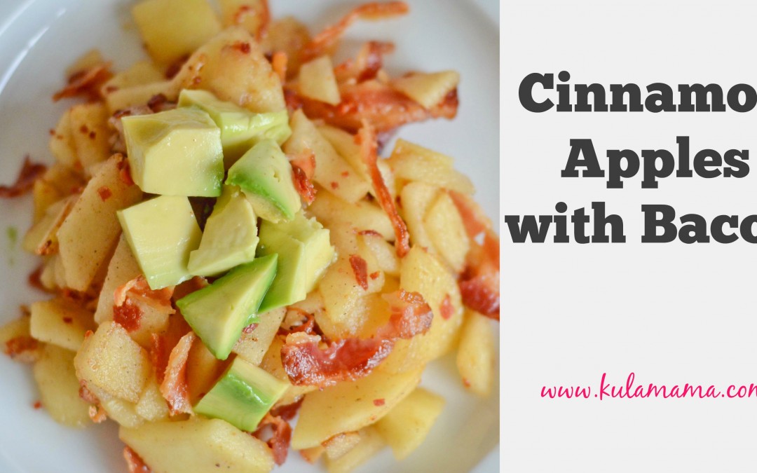 Cinnamon Apples with Bacon (Gluten-free, Dairy-free, Paleo)