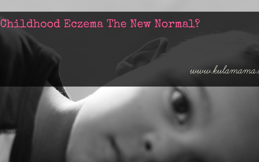 Is Childhood Eczema The New Normal?