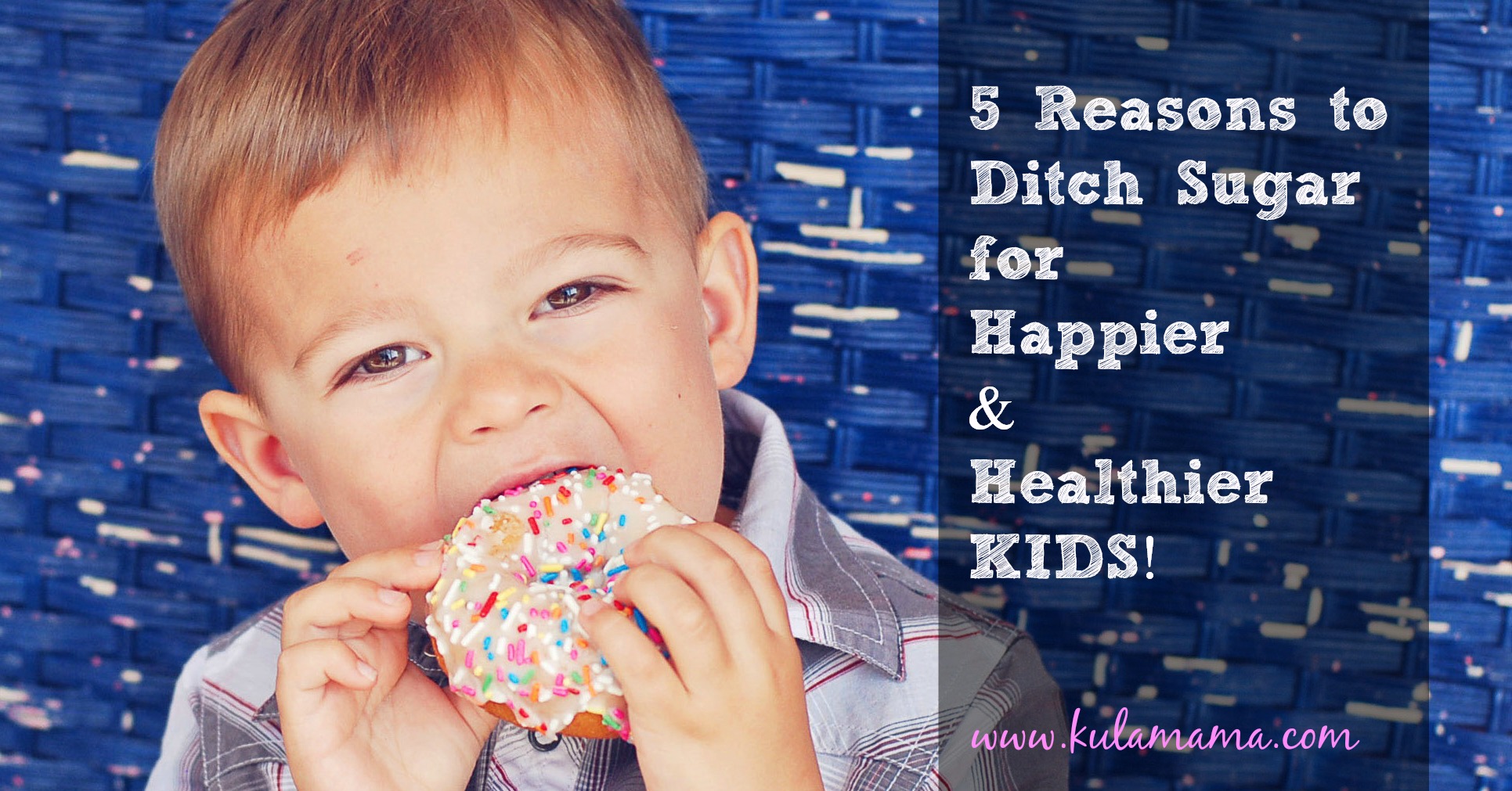 5 Reasons to Ditch Sugar for Happier and Healthier Kids