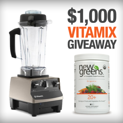 April Giveaway: Vitamix and NewGreens Organic = $1000 Value!