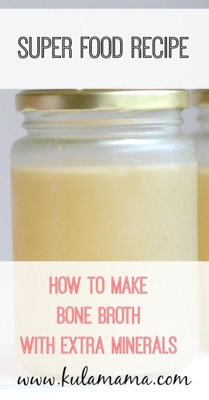 how to make bone broth with added minerals from www.kulamama.com