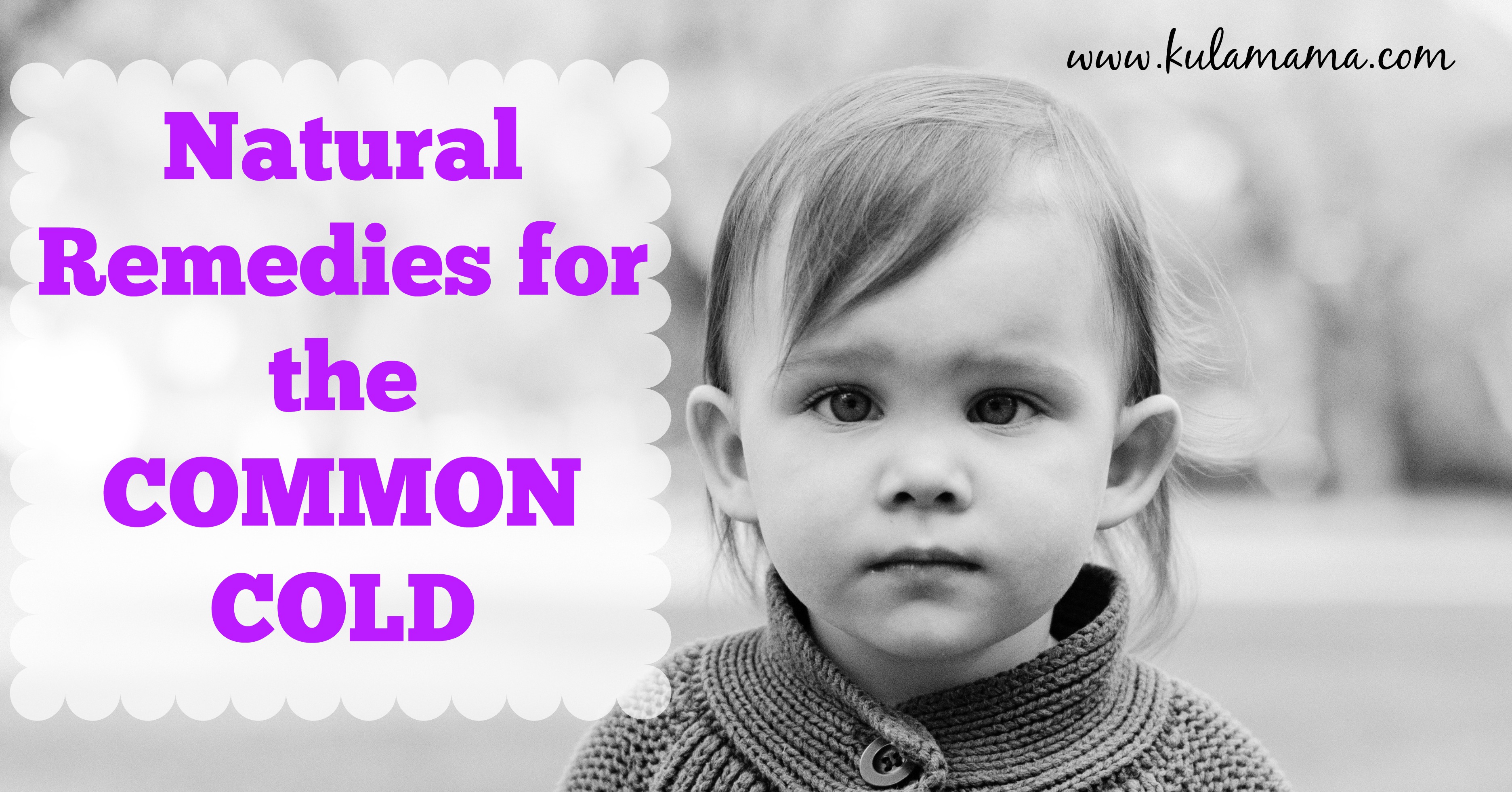 Natural Remedies for the Common Cold