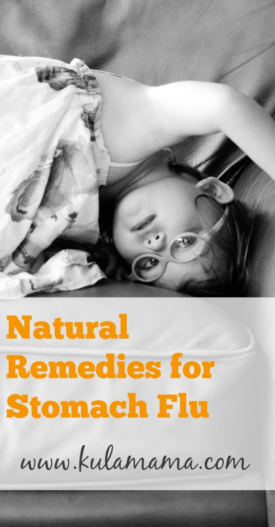 Natural remedies for stomach flu from www.kulamama.com