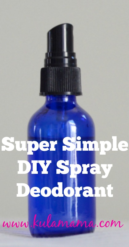 super simple deodorant spray www.kulamama.com