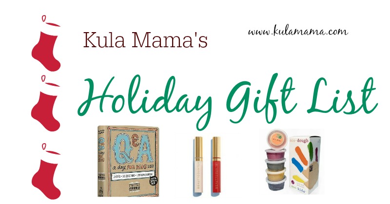 The Kula Mama Holiday Gift List