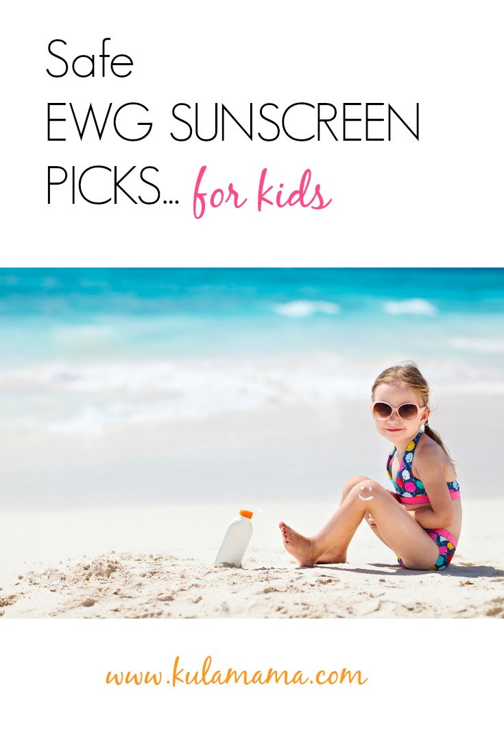 Safe EWG sunscreen picks for kids -KulaMama.com