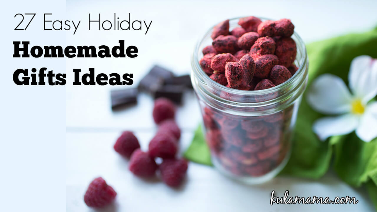 Easy Holiday Homemade Gifts Ideas