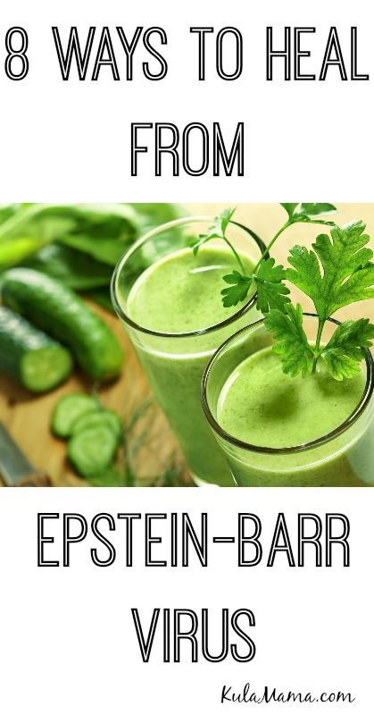 how-to-heal-naturally-from-the-epstein-barr-virus-from-kula-mama