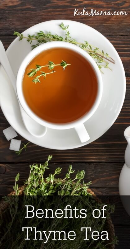 benefits of thyme tea from Kula Mama