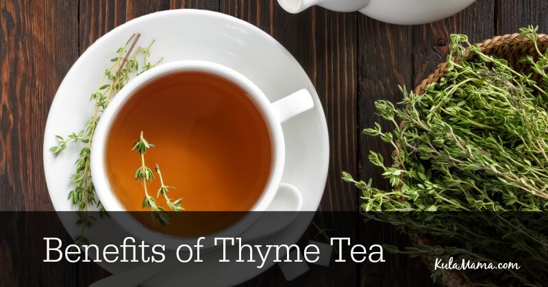 Benefits of Thyme Tea